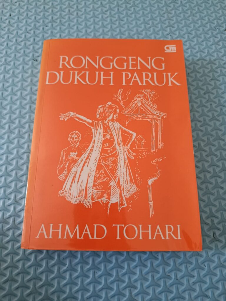 Ulasan Novel Ronggeng Dukuh Paruk: Kisah Srintil, G30S, dan Stigma PKI